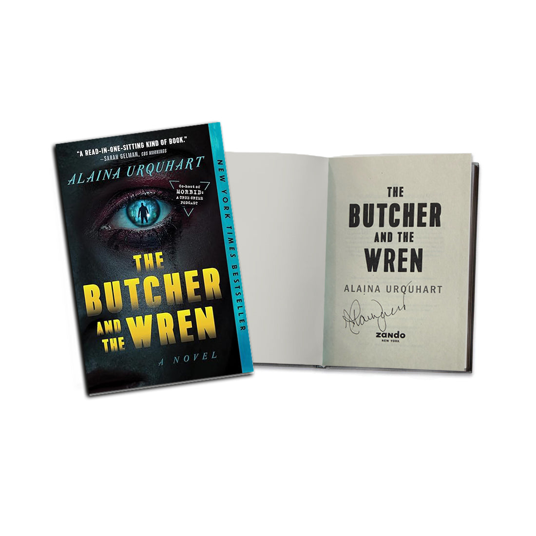 SIGNED The Butcher and the Wren: A Novel – Sirius XM Radio LLC
