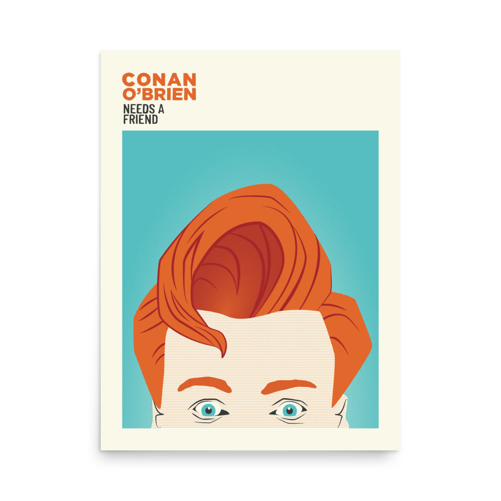Conan O'Brien Needs A Friend: Poster
