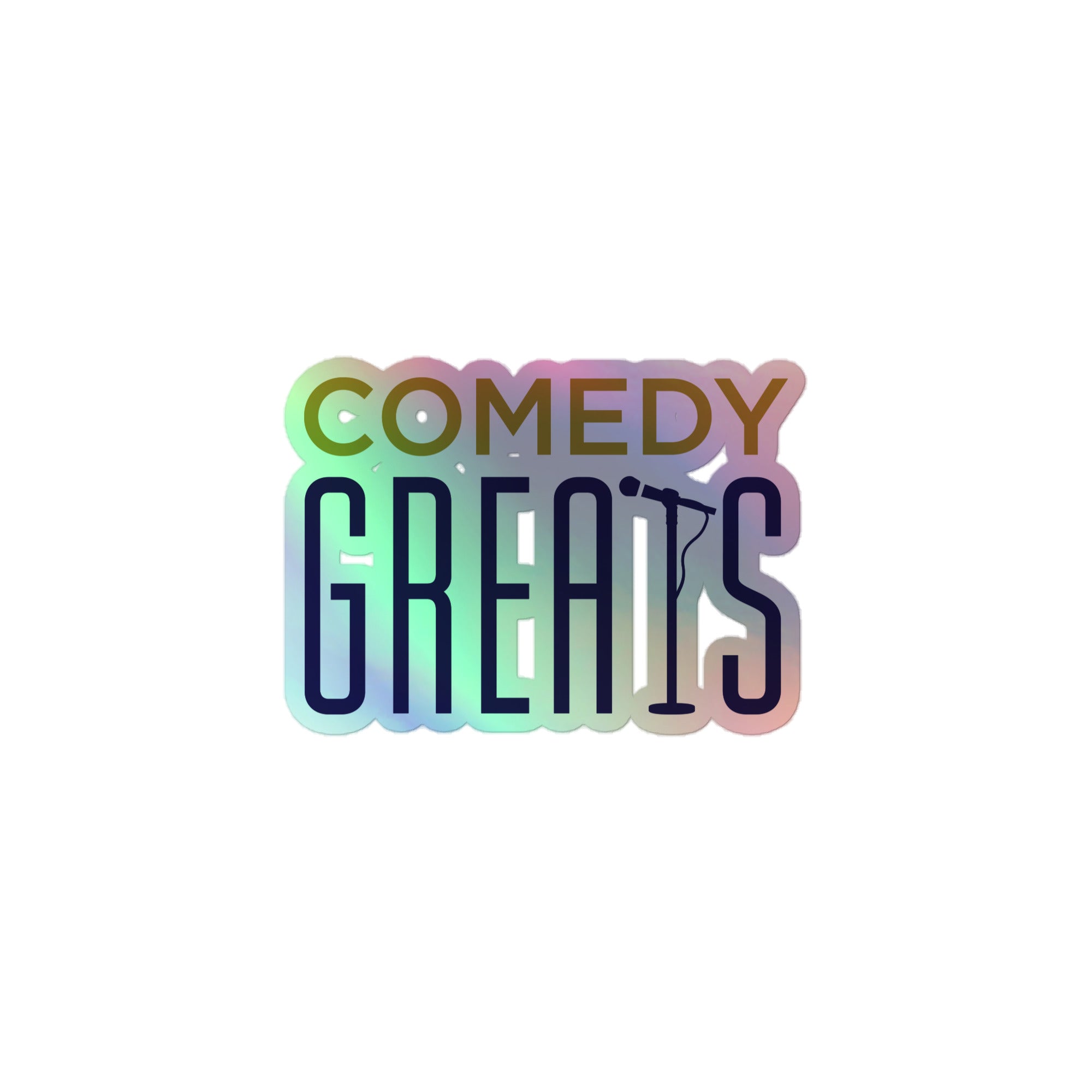 Holographic sticker of the colorful 'Comedy Greats' logo, featuring a microphone illustration.