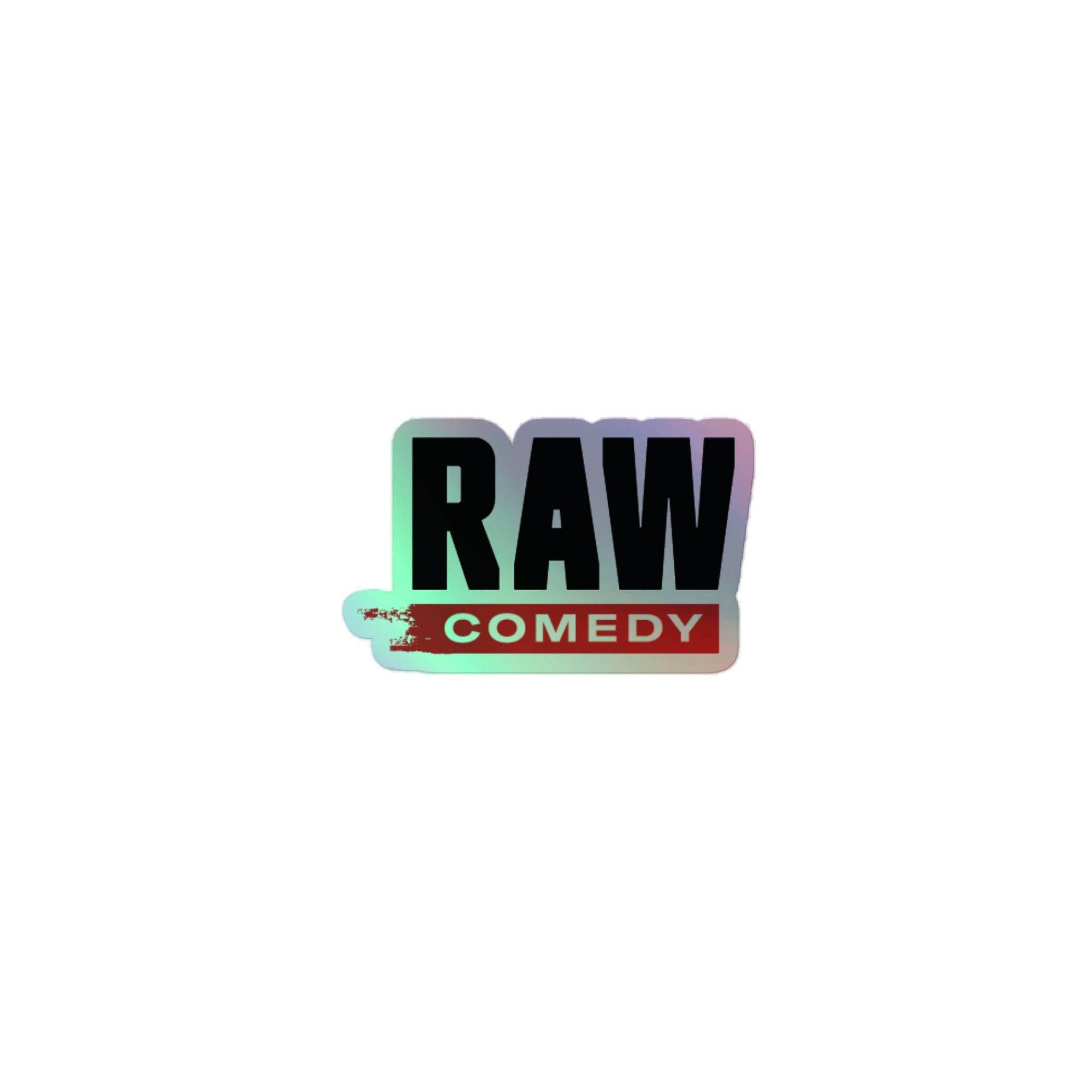 Holographic sticker of black and red 'RAW COMEDY' logo.