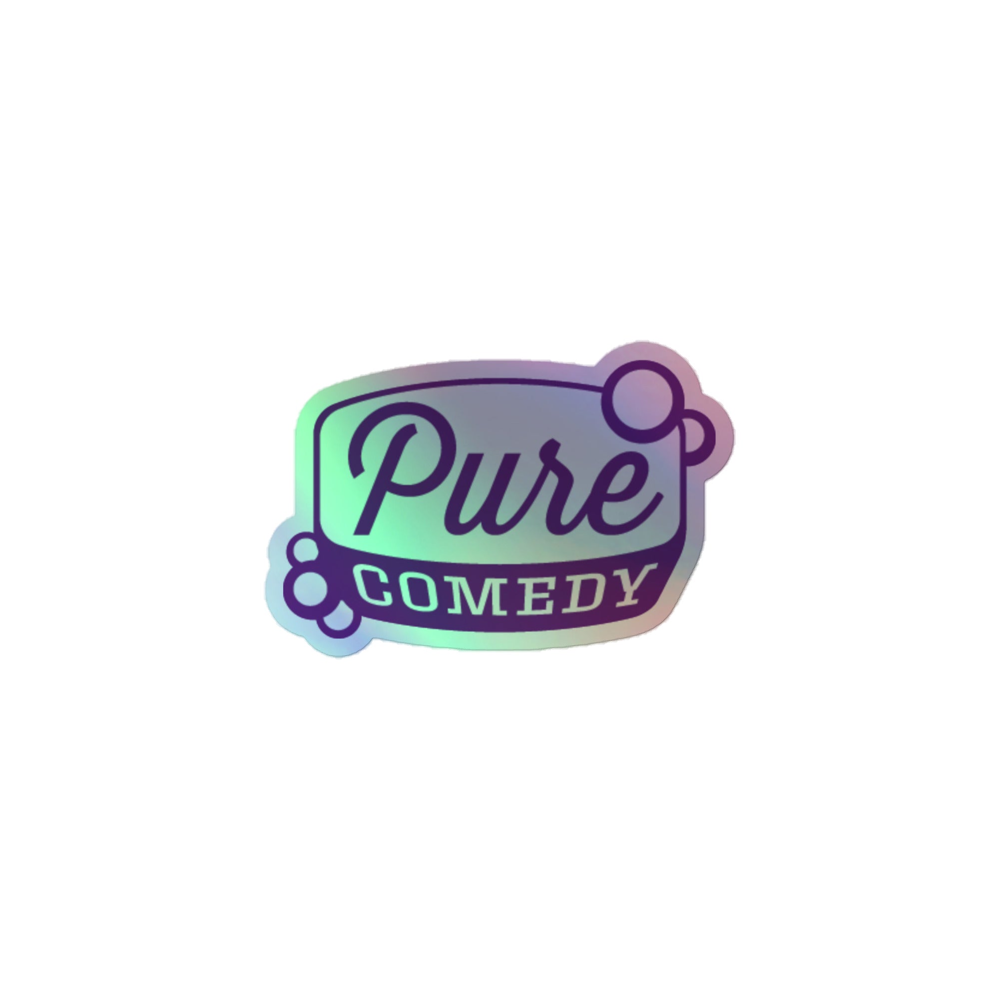 Iridescent holographic sticker featuring the text 'Pure Comedy' in a playful purple font.