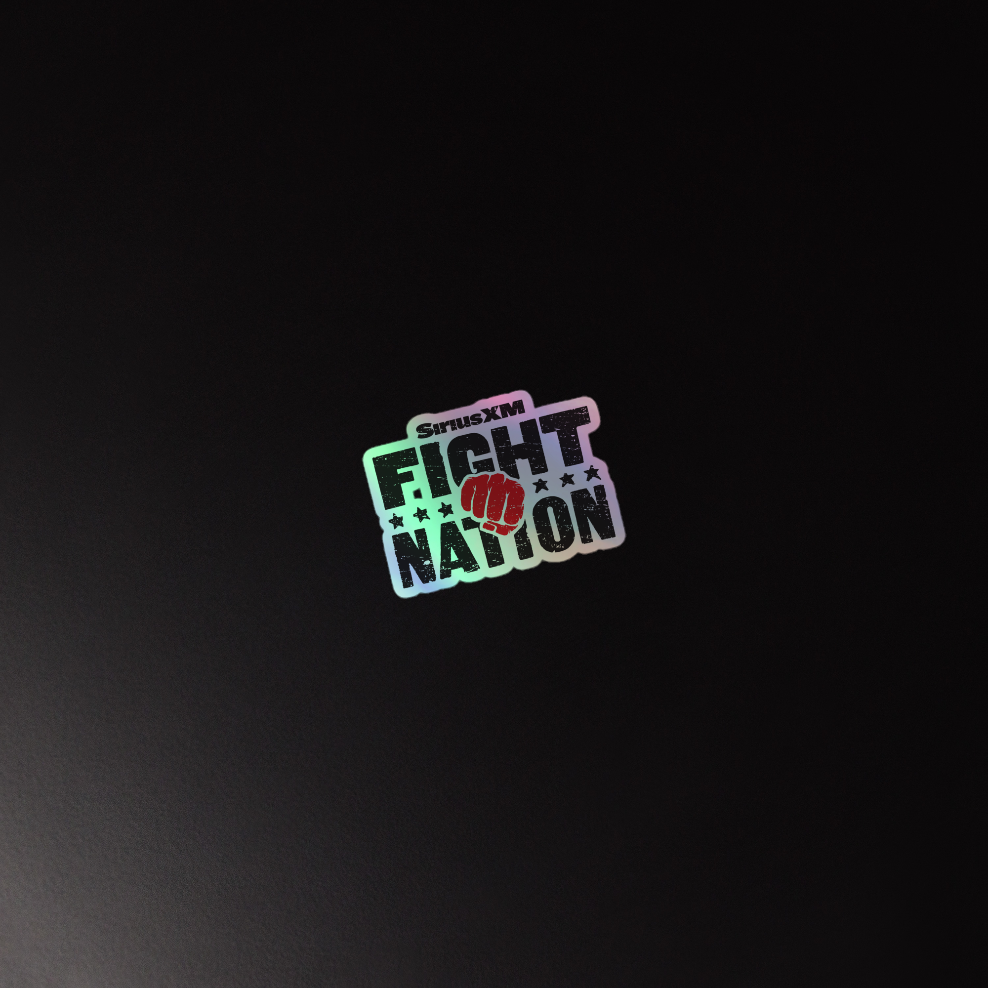 Holographic sticker featuring 'SiriusXM FIGHT NATION' logo with a red fist and stars on a dark background.