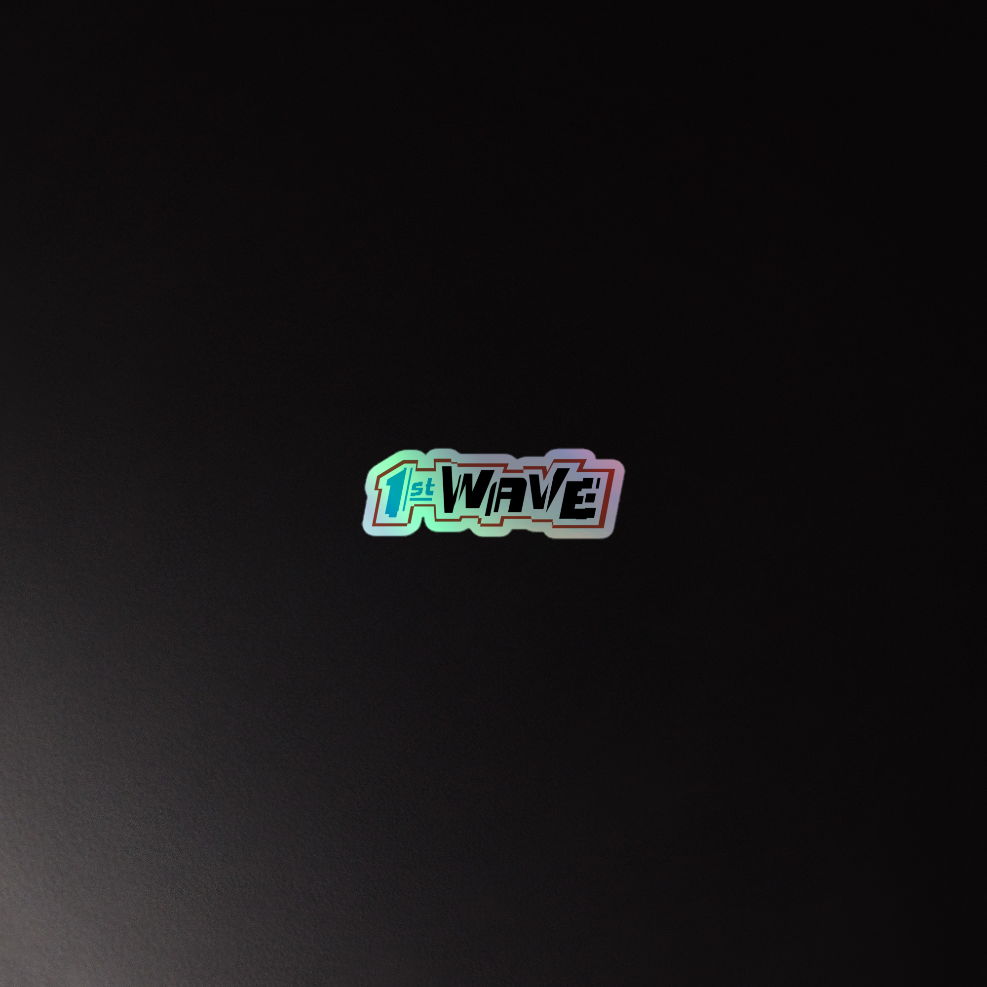 1st Wave: Holographic Sticker