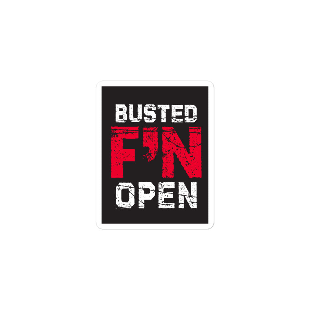 Busted Open: F'N Sticker