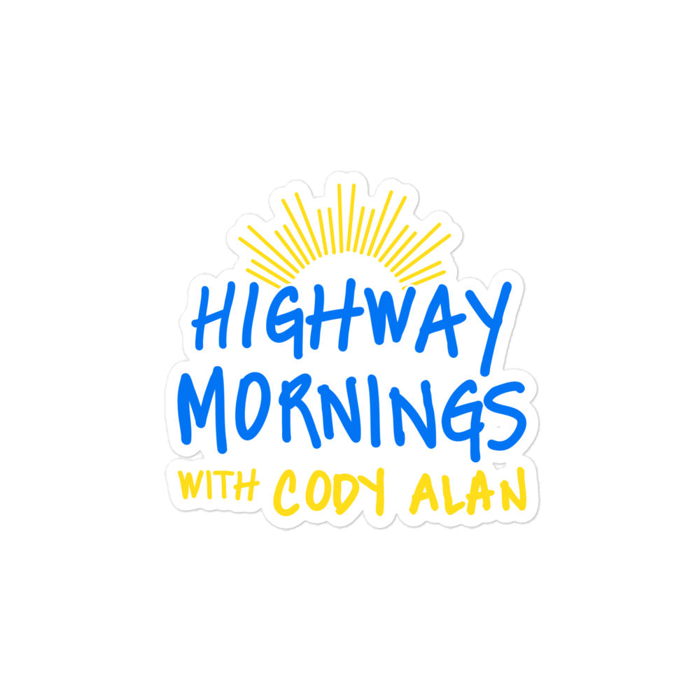 A white kiss-cut sticker featuring the text 'HIGHWAY MORNINGS WITH CODY ALAN' in blue and yellow lettering, with a stylized yellow sunburst above the text.