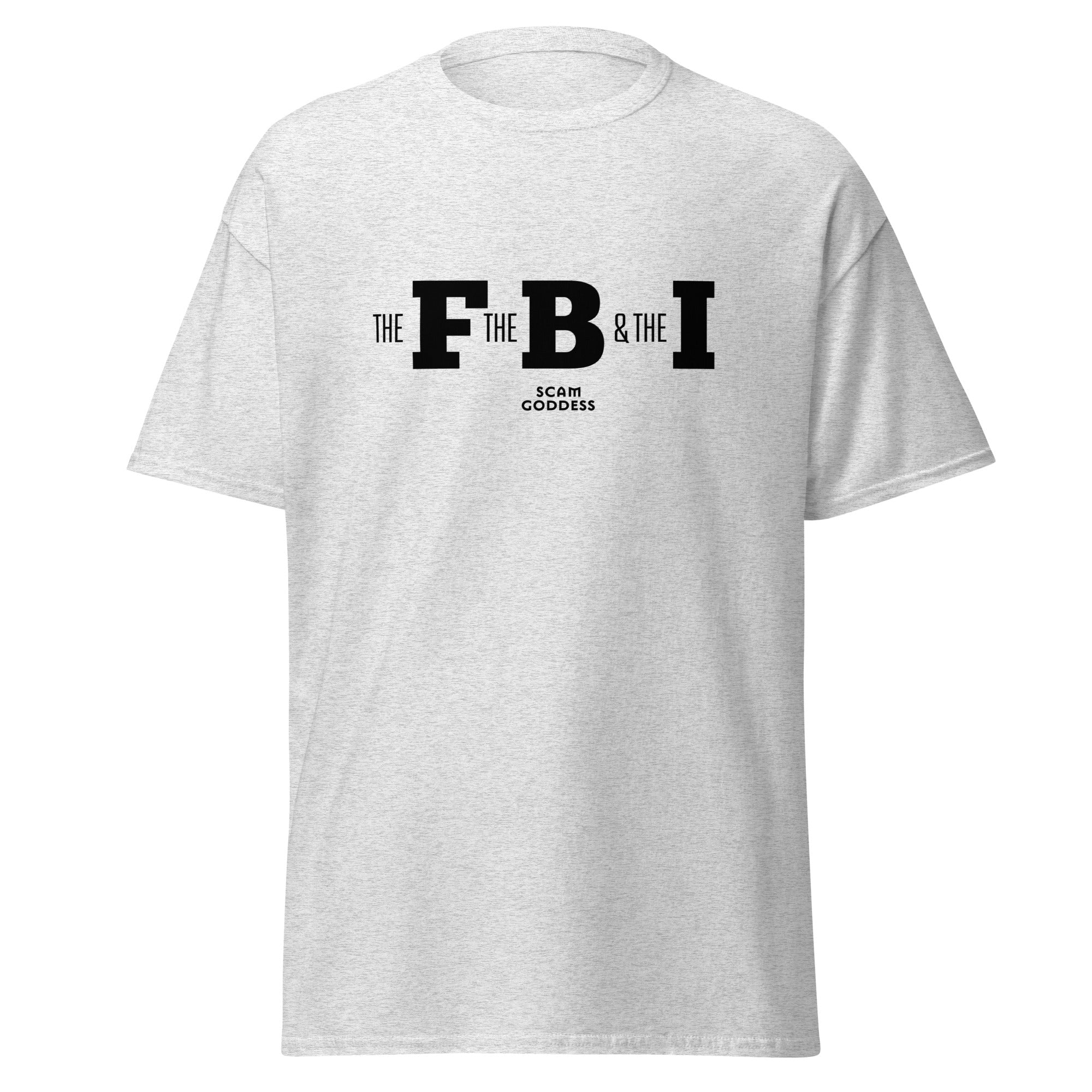 Scam Goddess: The FBI T-shirt