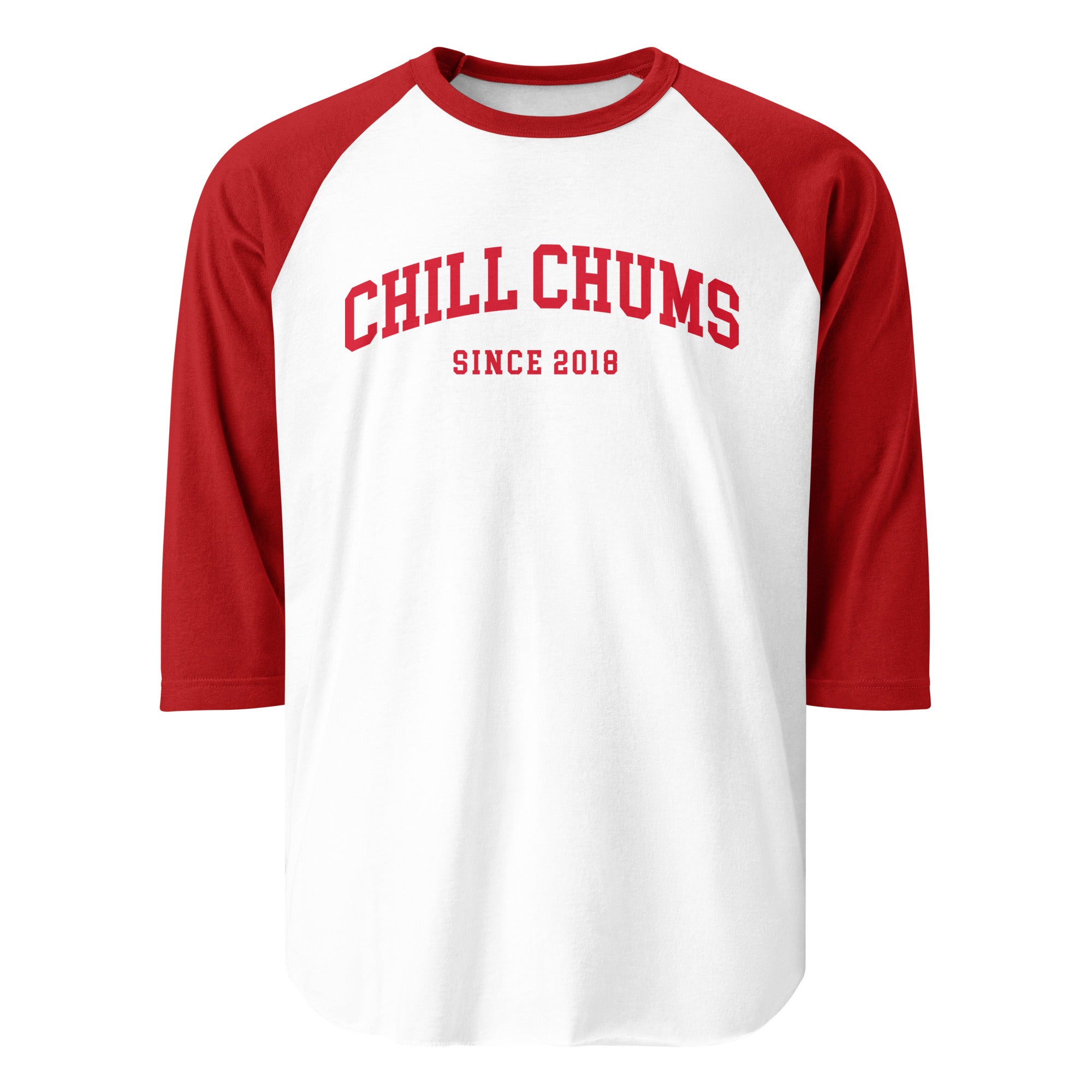 Flat lay of a white and red raglan sleeve shirt with 'CHILL CHUMS SINCE 2018' printed in red collegiate-style text across the chest.