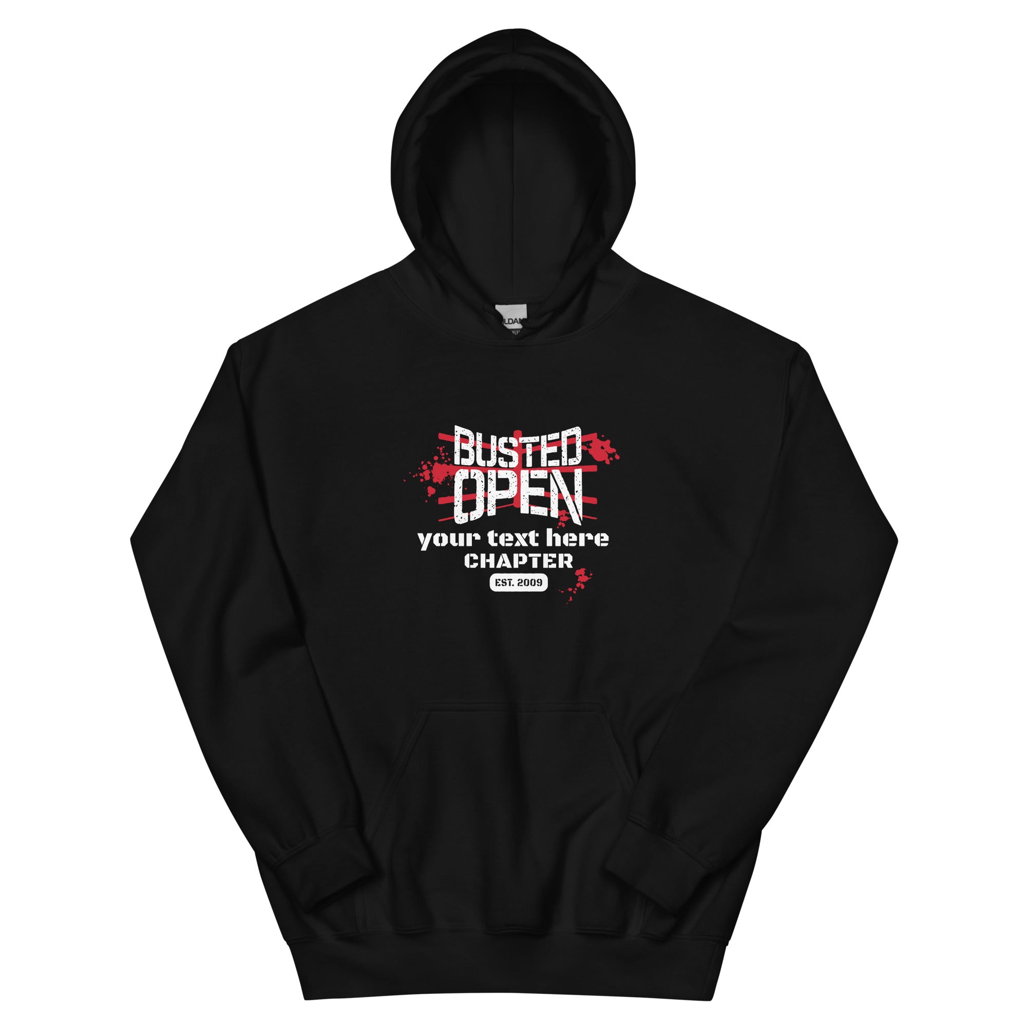 Black hoodie featuring 'BUSTED OPEN' text in white and red with customizable section and 'EST. 2009' at the bottom.