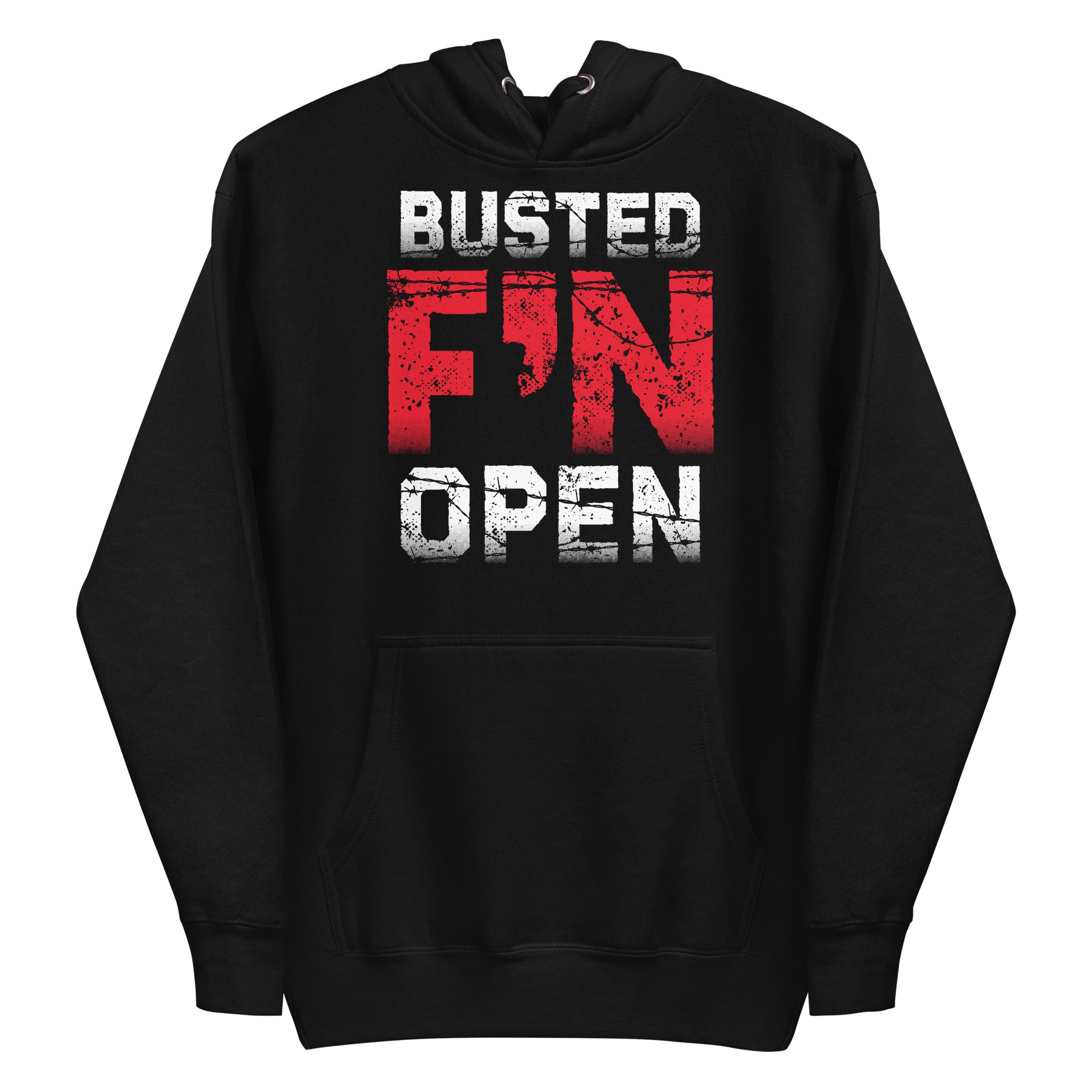 Black hoodie with 'BUSTED F'N OPEN' text in distressed red and white lettering.