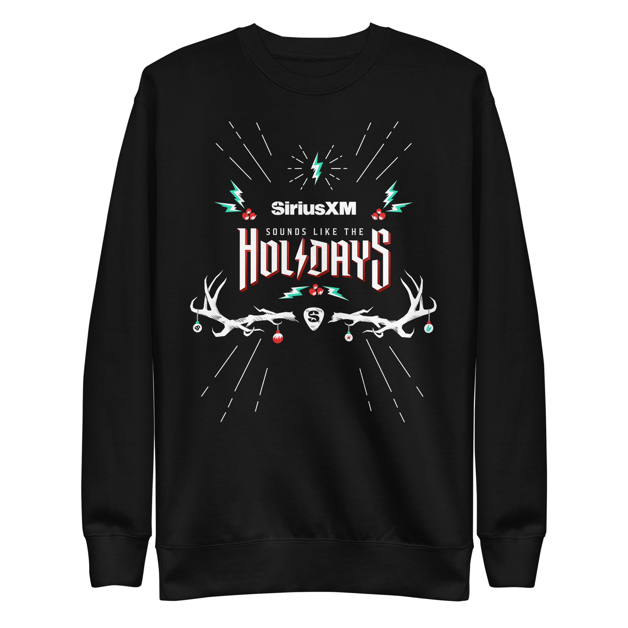 Flat lay front view of a black crewneck sweatshirt displaying the white ‘SiriusXM’ logo and the phrase ‘Sounds like the HOLIDAYS,’ surrounded by lightning bolts, holly berries, and antlers adorned with ornaments.