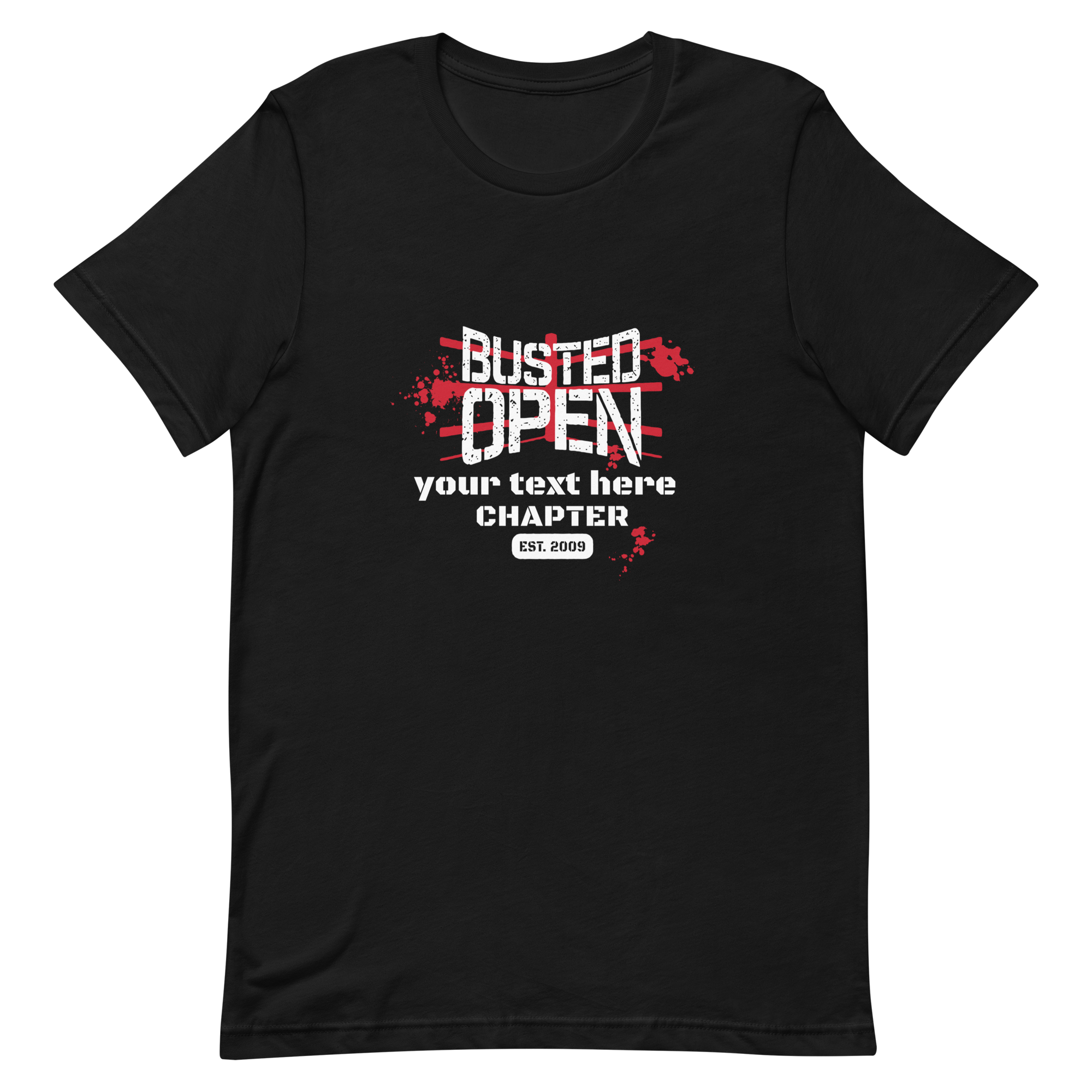 Black t-shirt featuring 'BUSTED OPEN' graphic, customizable text, and 'EST. 2009' in bold white and red colors.