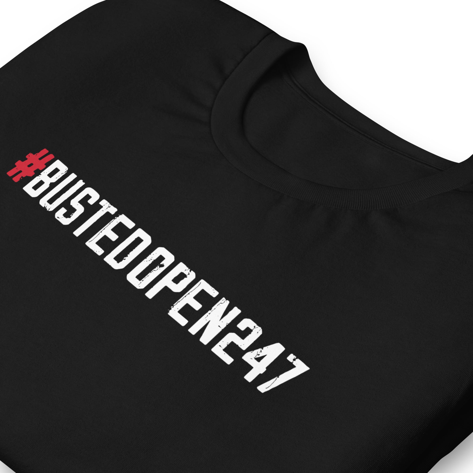 Black t-shirt featuring the hashtag '#BUSTEDOPEN247' in bold white and red lettering.