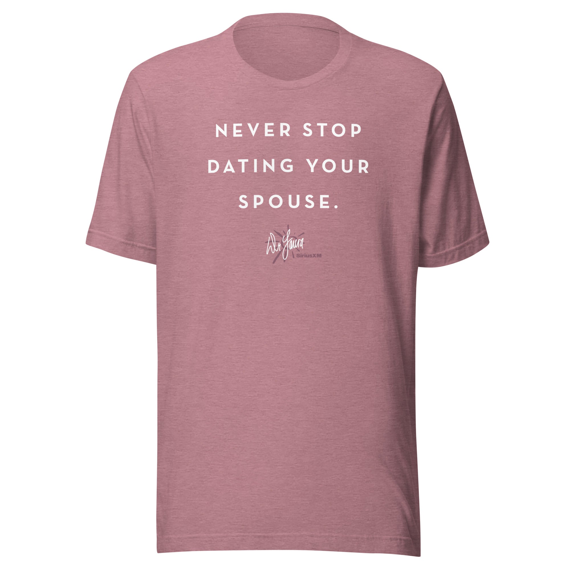 Dr. Laura: Dating Your Spouse T-shirt