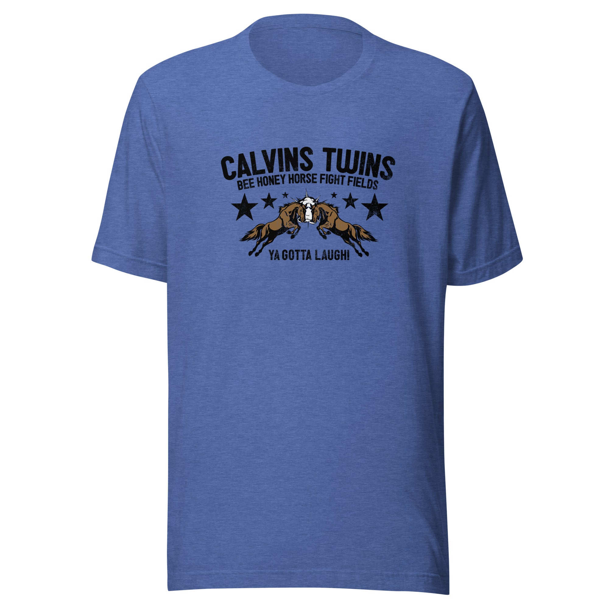 Blue t-shirt featuring 'Calvins Twins' text and graphic of two horses with stars, captioned 'Ya Gotta Laugh!'