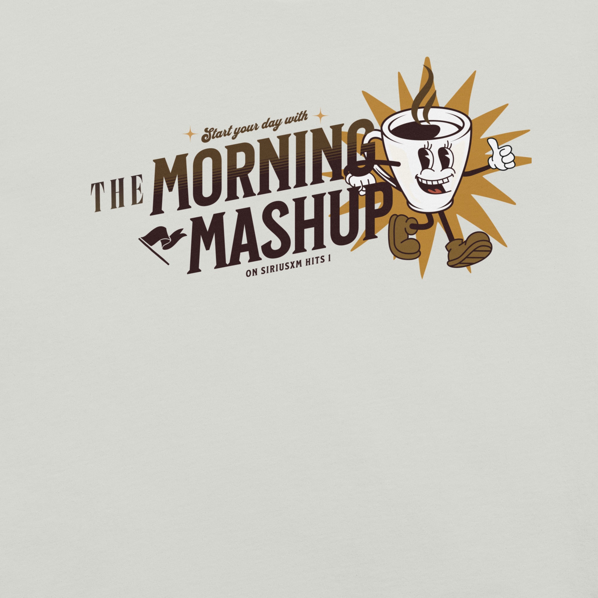 Close-up of a vintage-style design featuring a cheerful coffee mug character giving a thumbs-up, surrounded by a golden sunburst. Text says 'Start your day with THE MORNING MASHUP on SiriusXM Hits 1' in a bold, slanted font.