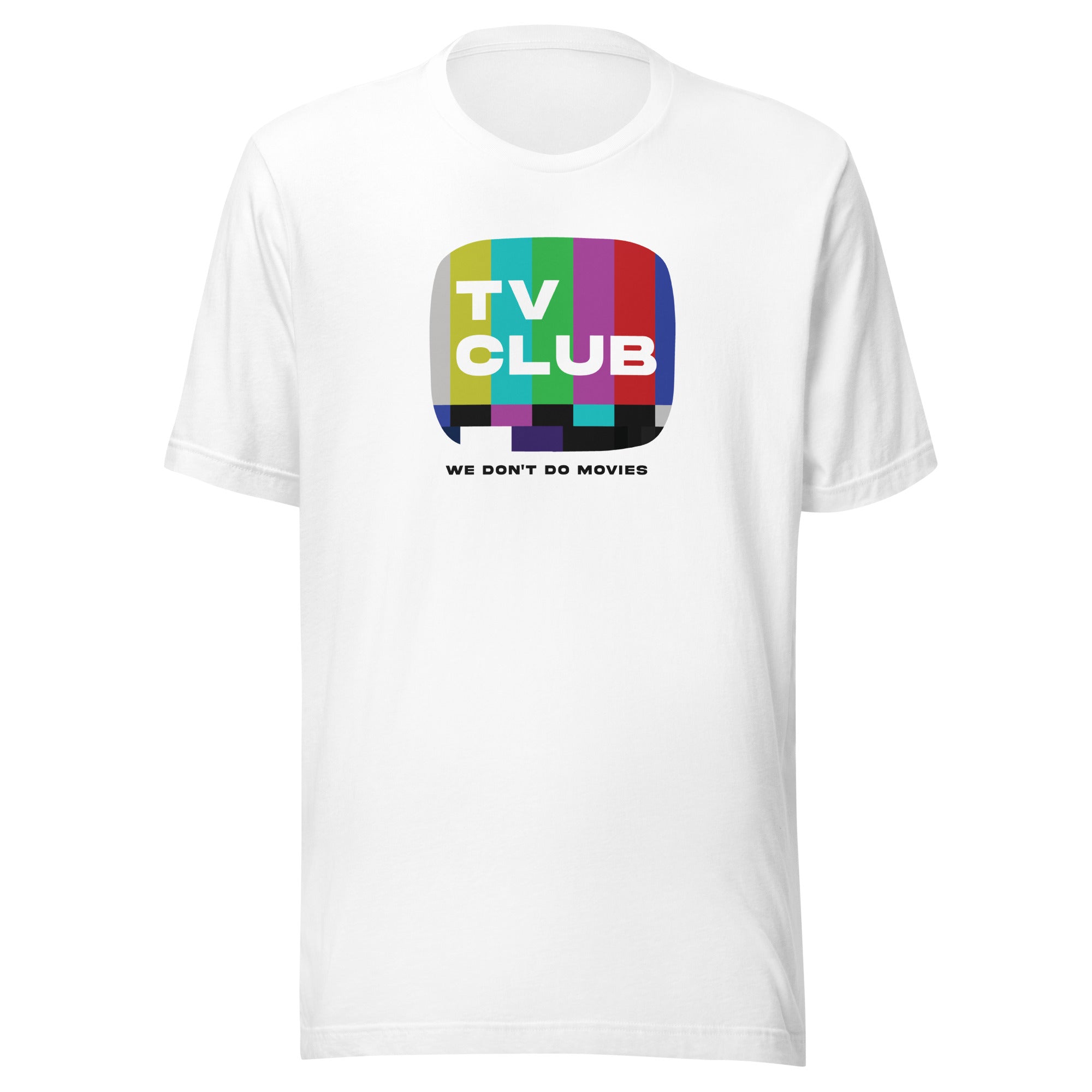 White t-shirt featuring a colorful striped graphic and 'TV CLUB. WE DON'T DO MOVIES' bold white text.