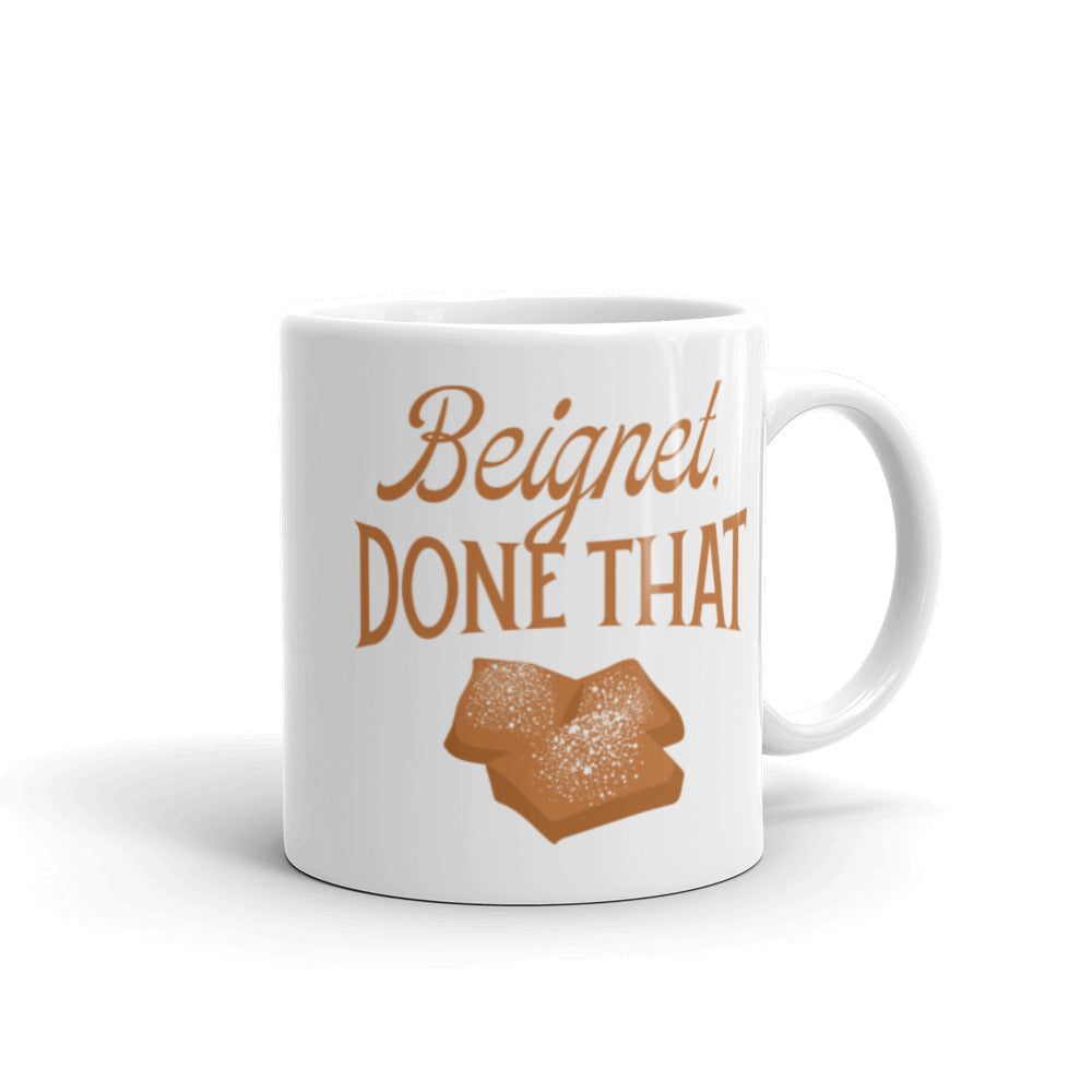 Conan O'Brien Needs A Friend: "Beignet, Done That” Mug